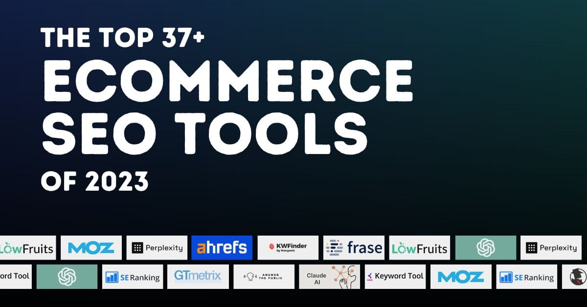 the top ecommerce seo tools of 2023