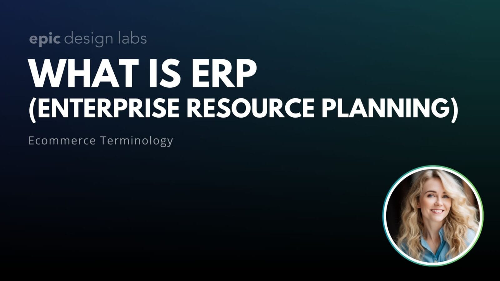 What is ERP (Enterprise Resource Planning) Ecommerce Terminology