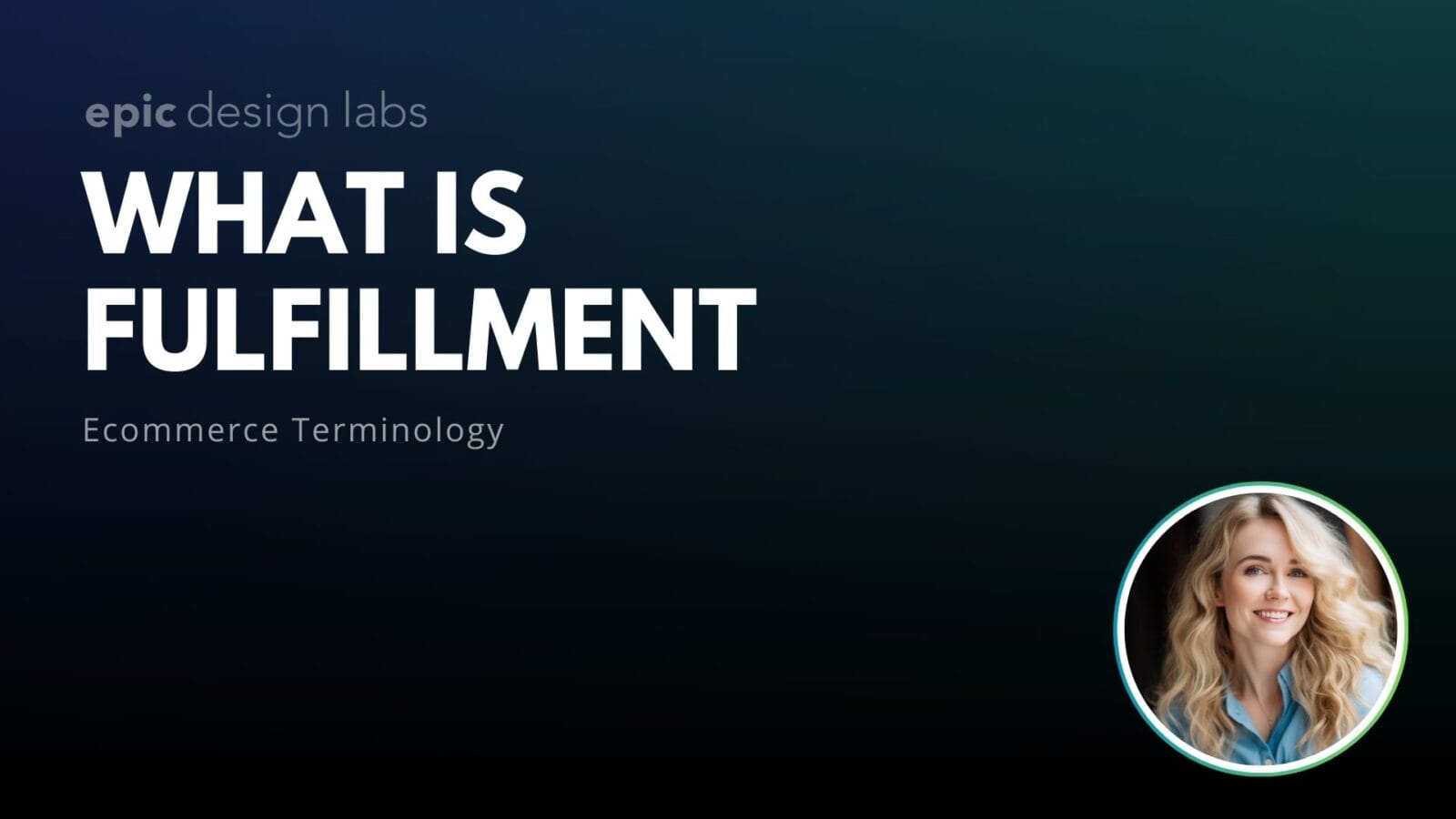 What is Fulfillment Ecommerce Terminology