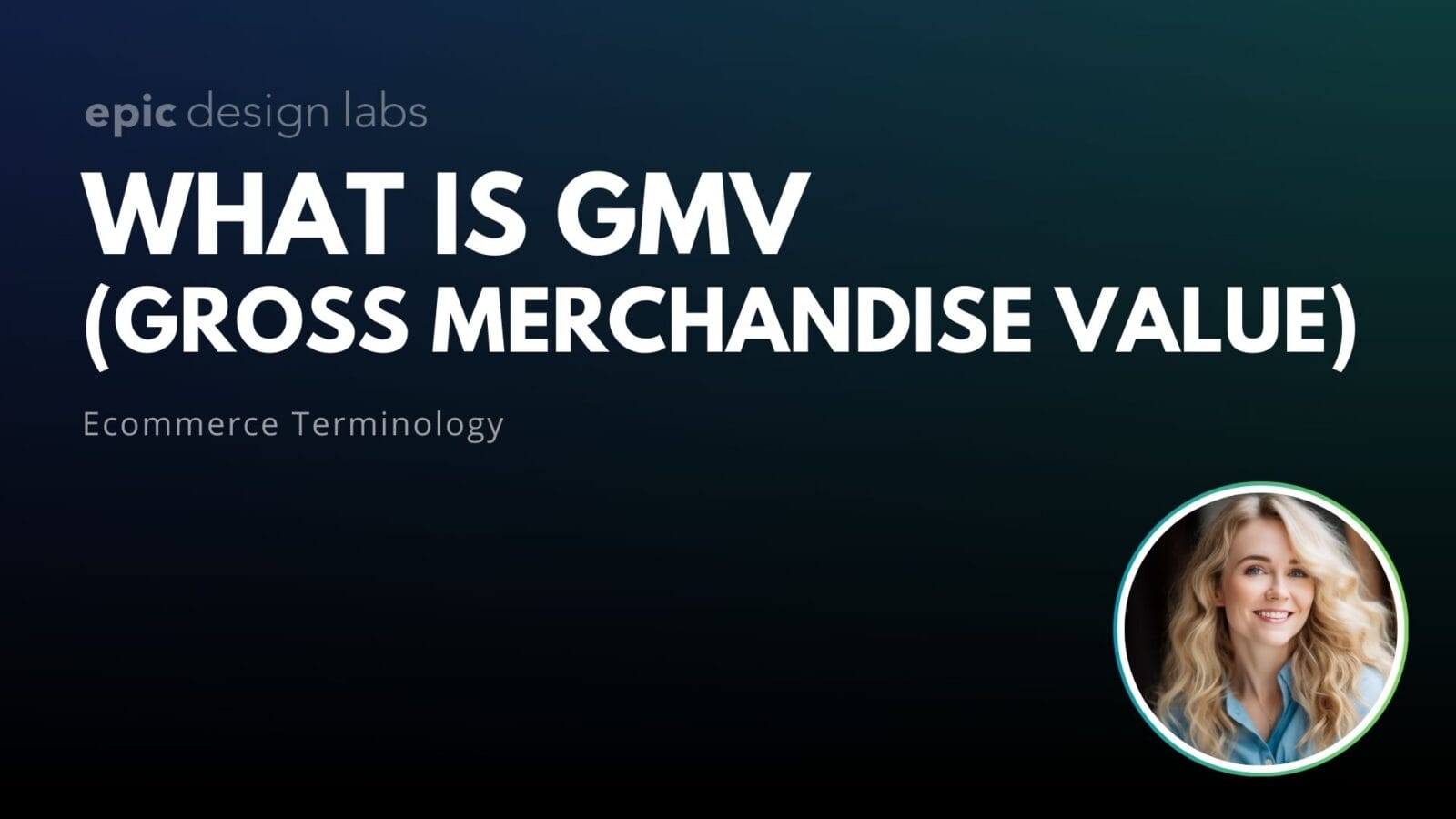What is GMV (Gross Merchandise Value) Ecommerce Terminology