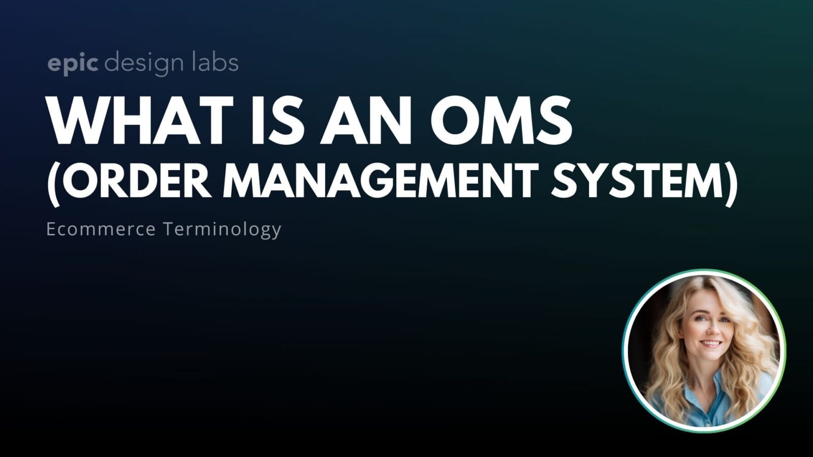 What is an OMS (Order Management System) Ecommerce Terminology